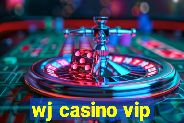 wj casino vip